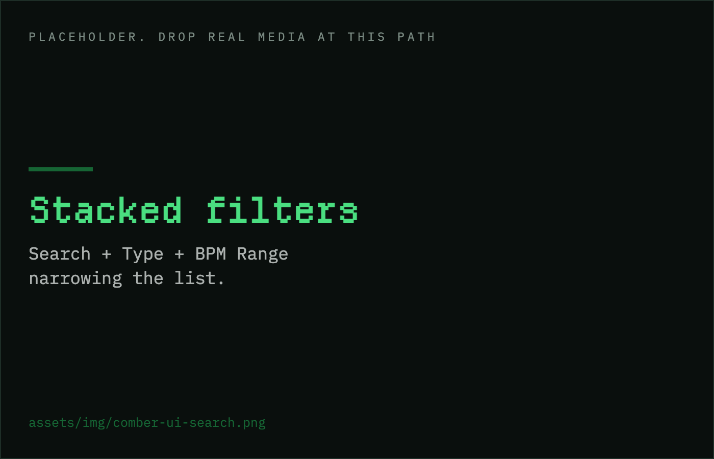 The library filtered by search text, type, and BPM range simultaneously